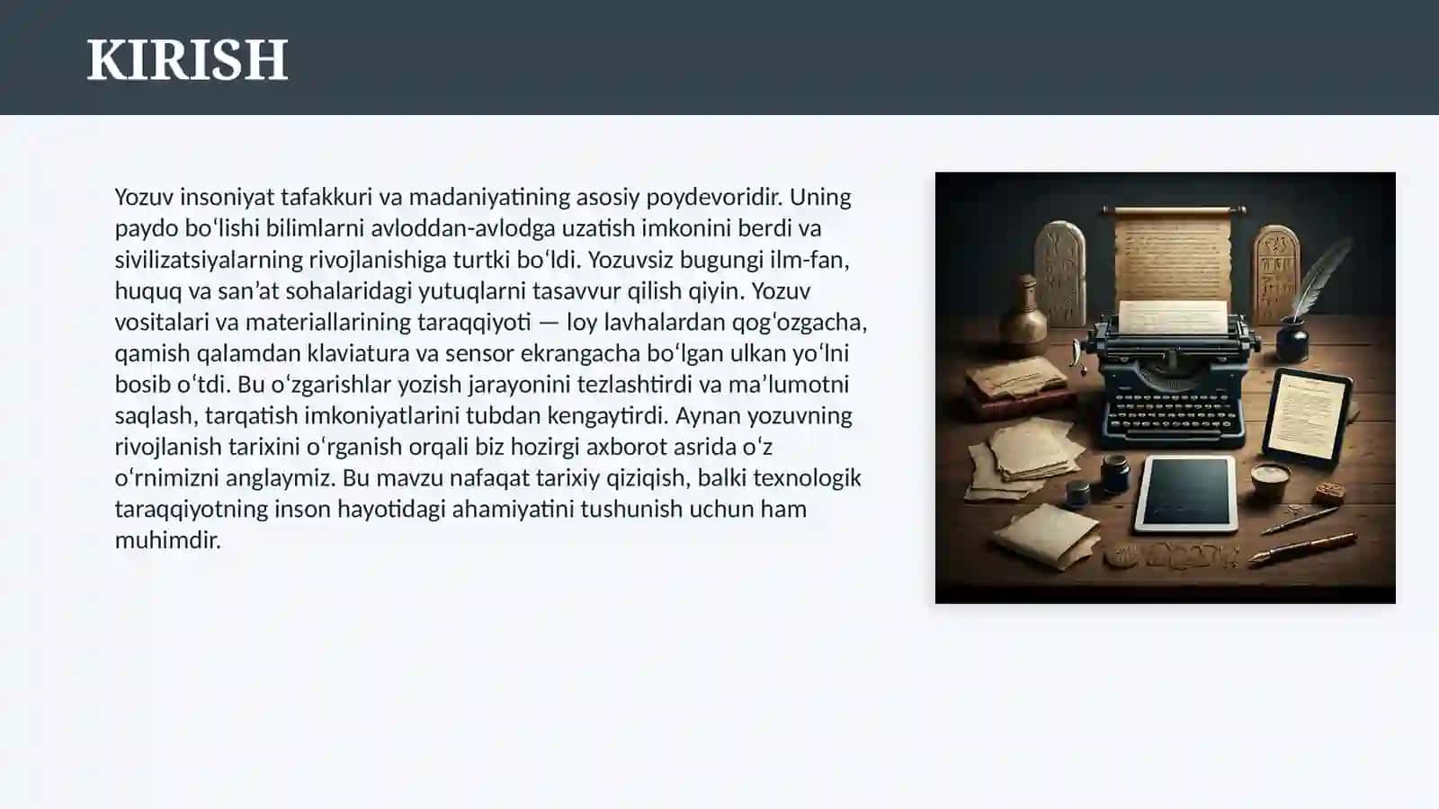 YOZUV, UNING PAYDO BO`LISHI, TARAQQIYOTI VA YOZUV VOSITALARI 3