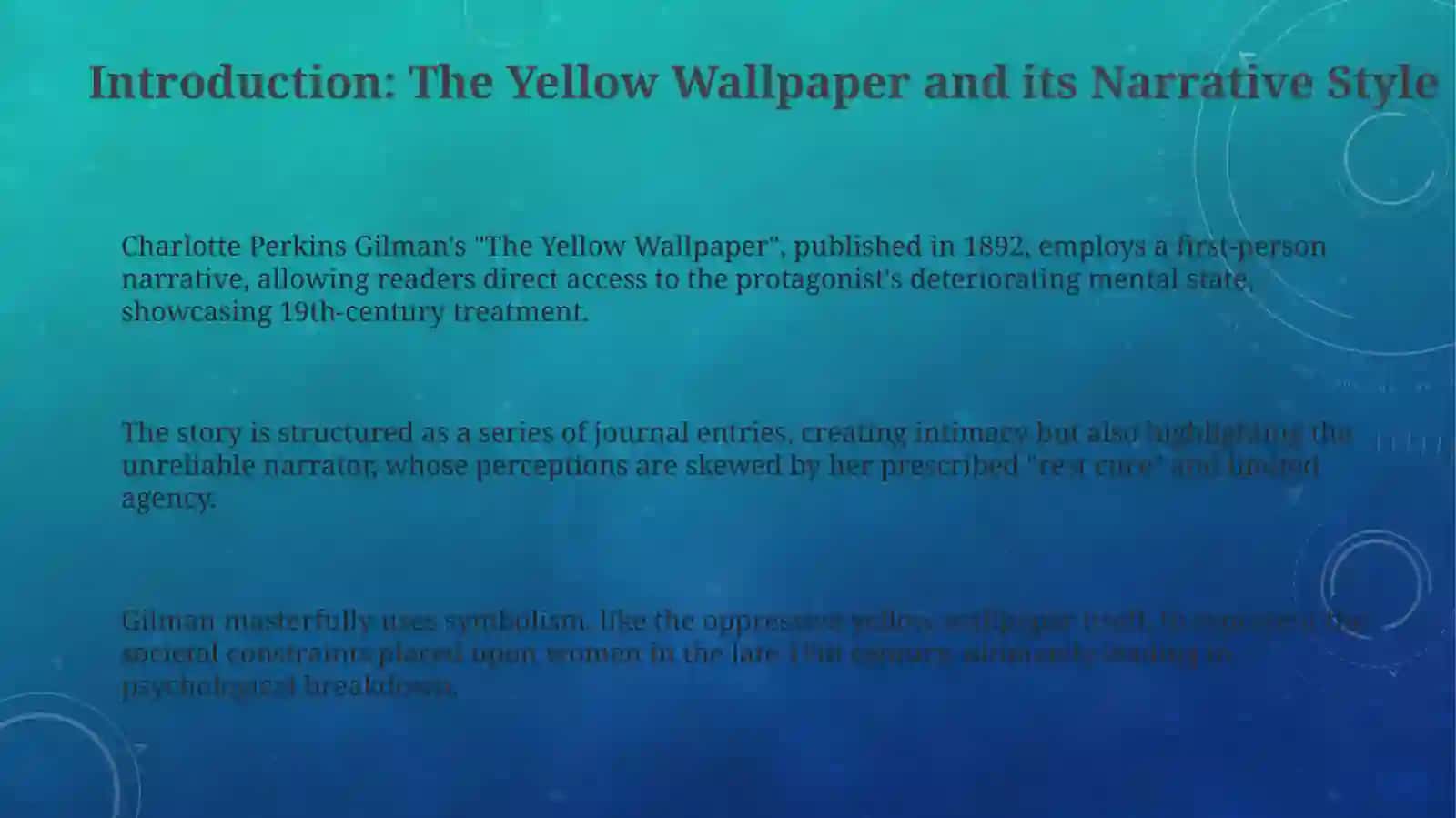 Use of Progressive Tense and Passive Voice in The Yellow Wallpaper 3