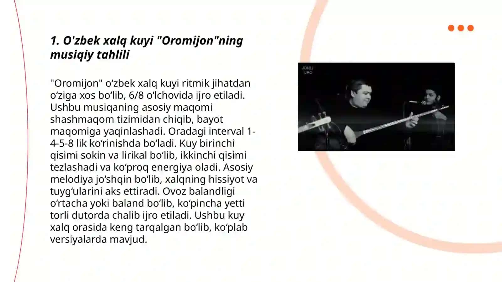 O'zbek xalq kuyi "oromijon" asarini musiqiy tahlil, badiiy tahlil qilish, o'zbek xalq musiqasi haqida ma'lumot, mohir rubob cholg'u ijrochisi haqida ma'lumot 3