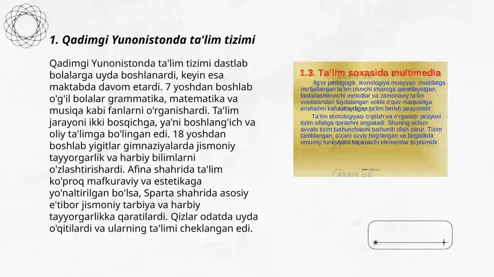 Jahon pedagogika fani va rivojlanish tarixi. Qadimgi Yunoniston va rim davrlarida ta'lim tarbiya 3