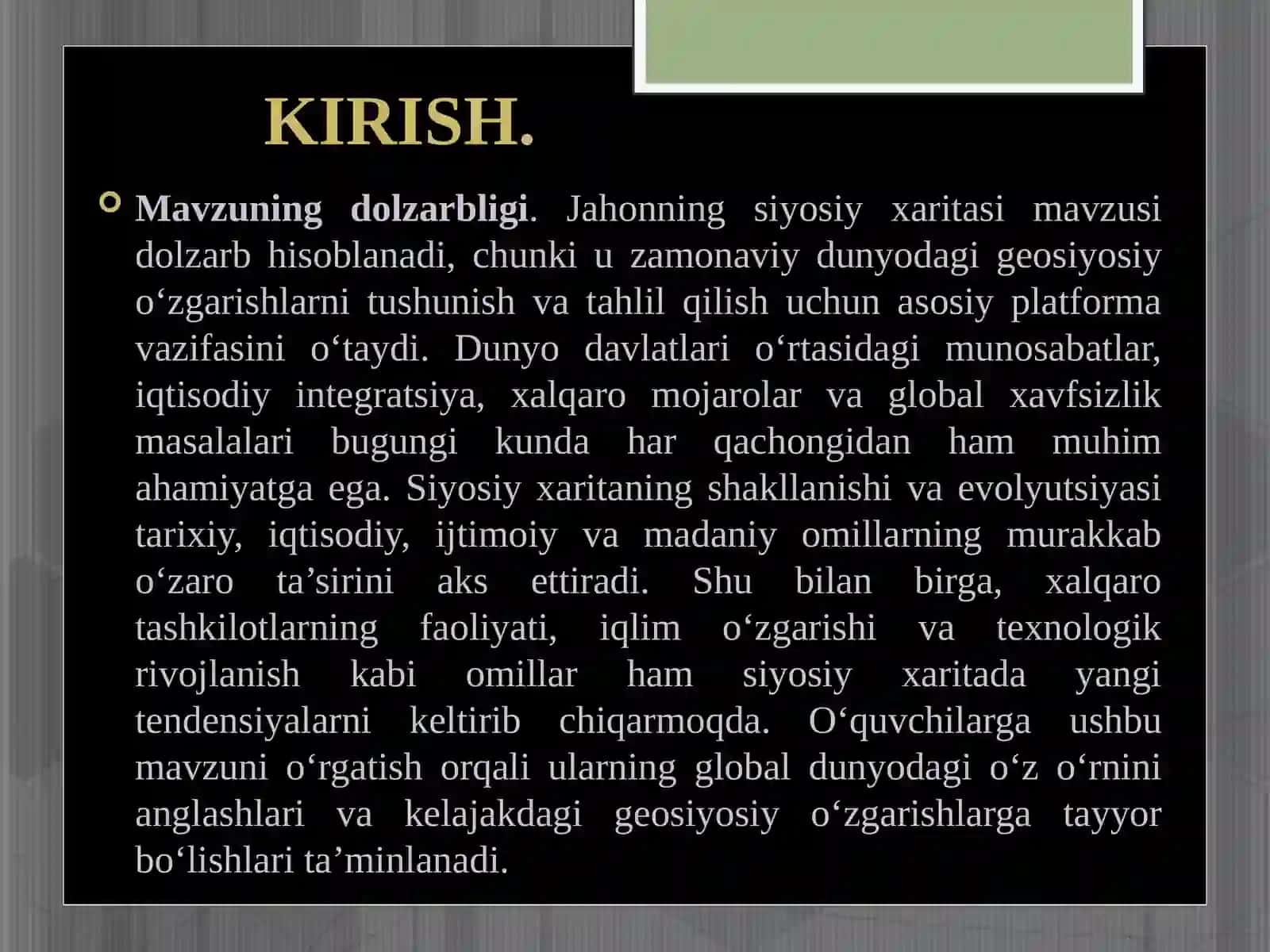 Jahon ijtimoiy-iqtisodiy geografiyasi kursida “Jahonning siyosiy xaritasi” mavzusini o’rganish metodikasi 3