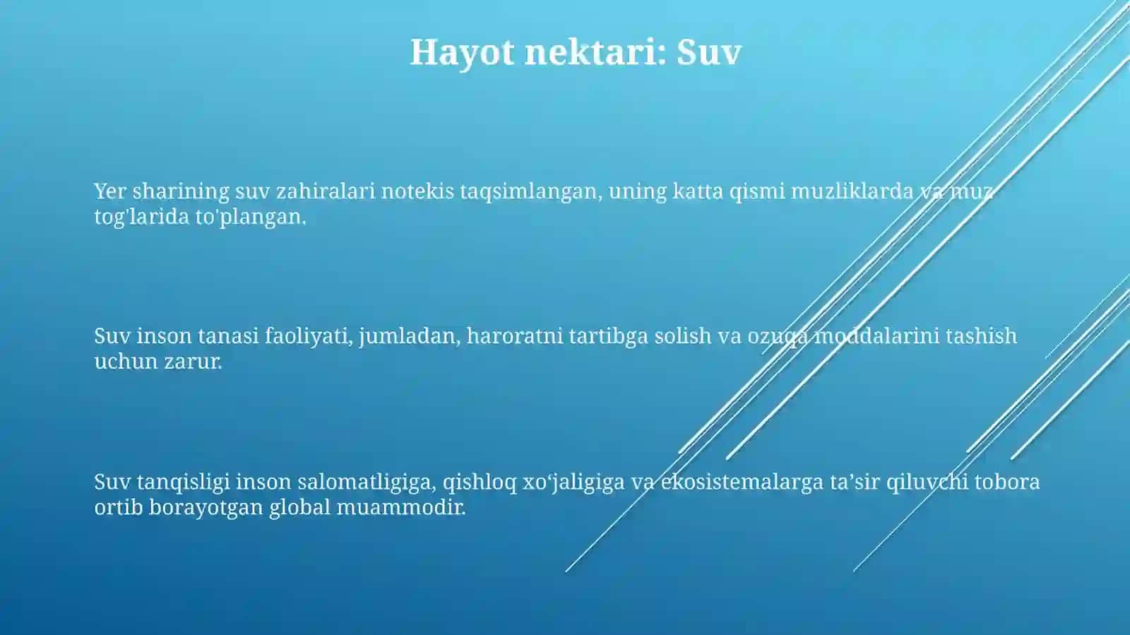 Inson hayotida suvning ahamiyati. Gidrosferada suv zahirasi 3