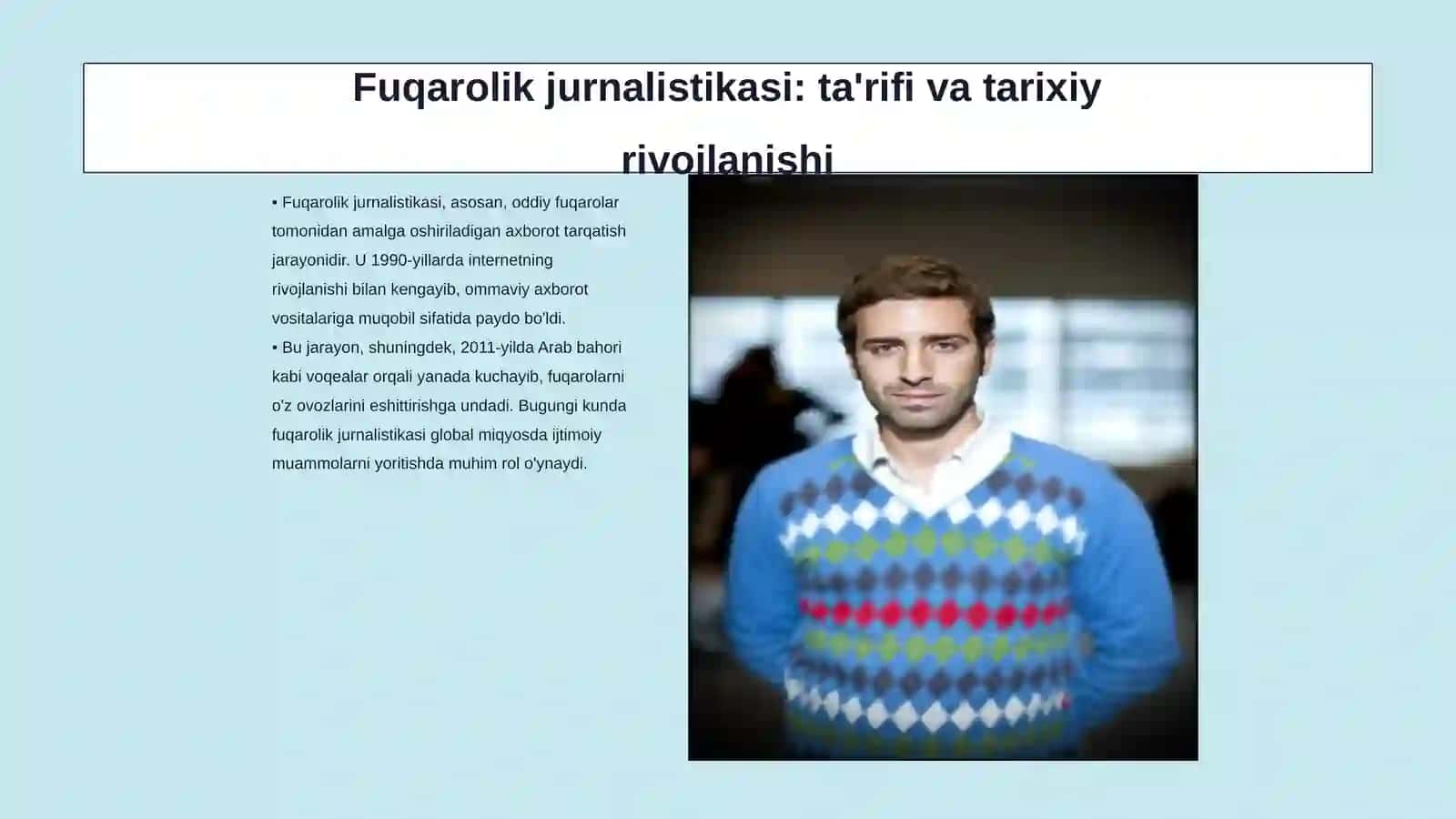 Fuqarolik jurnalistikasi: ta'rifi va tarixiy rivojlanishi 3