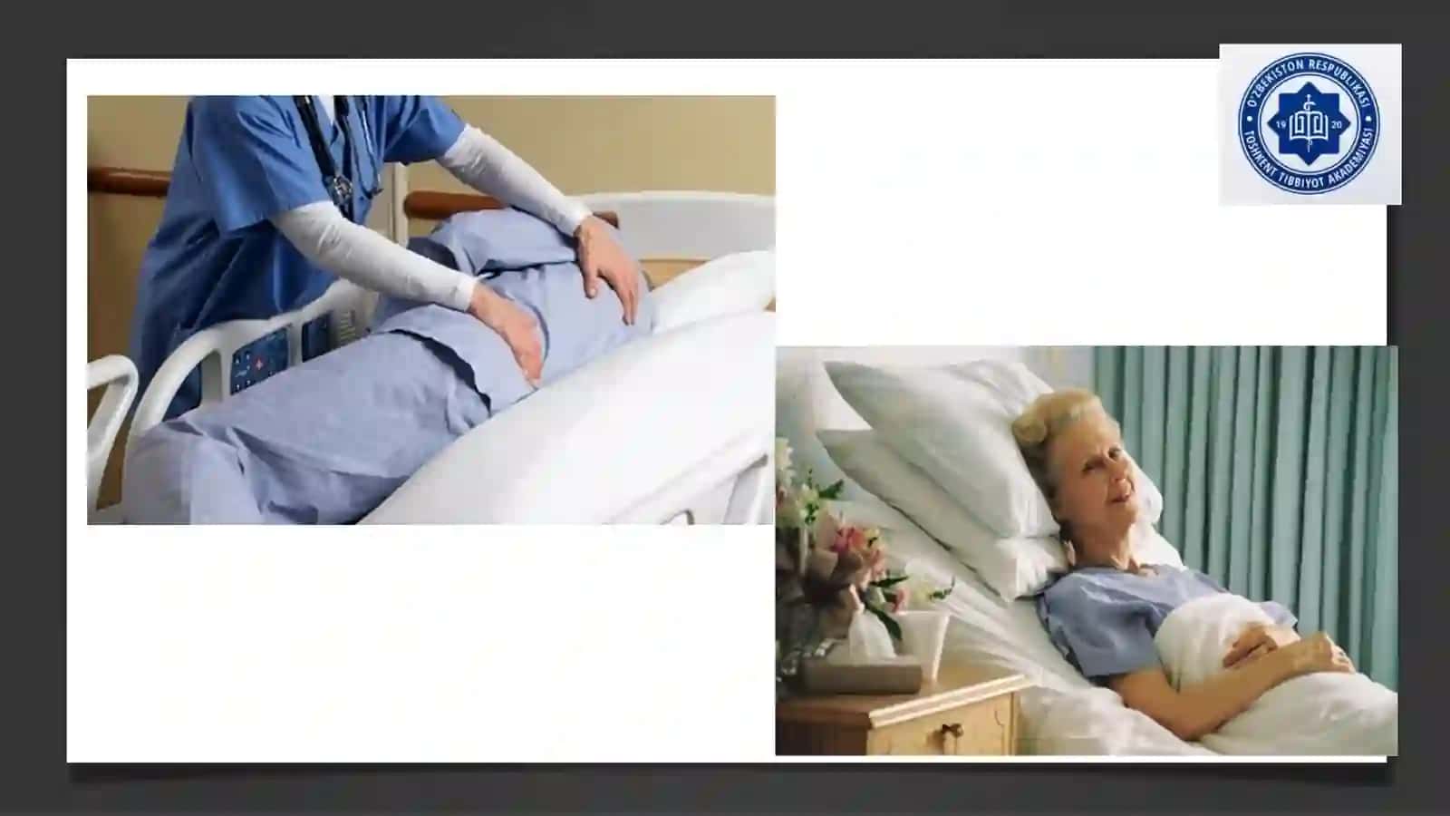 Xirurgik bemorlarni parvarish qilish asoslari.Bemorlar gigienasi 3