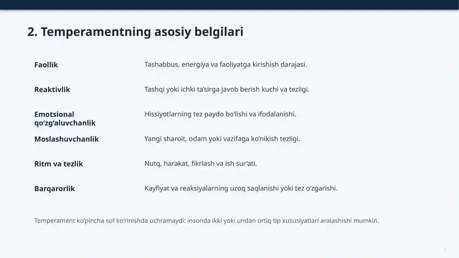 TEMPERAMENT VA UNING TURLARI 3