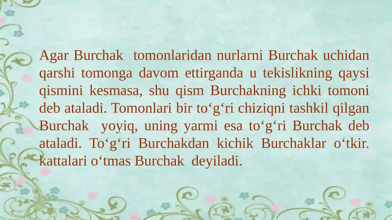 Matematika - Burchak turlari, Yoyiq burchak va gradusi 3