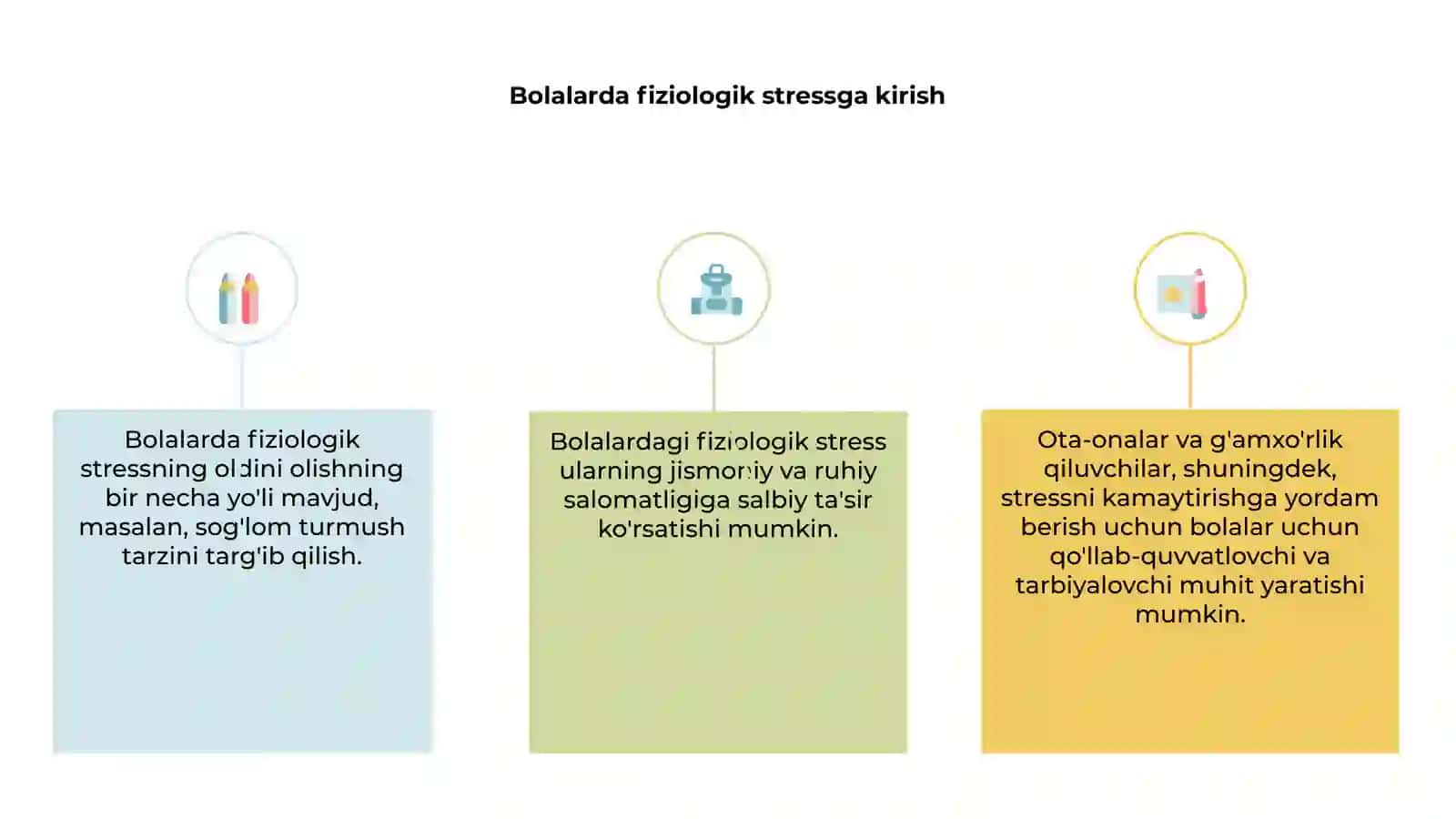 Bolalarda fiziologik stresslarni oldini olish usullari 3