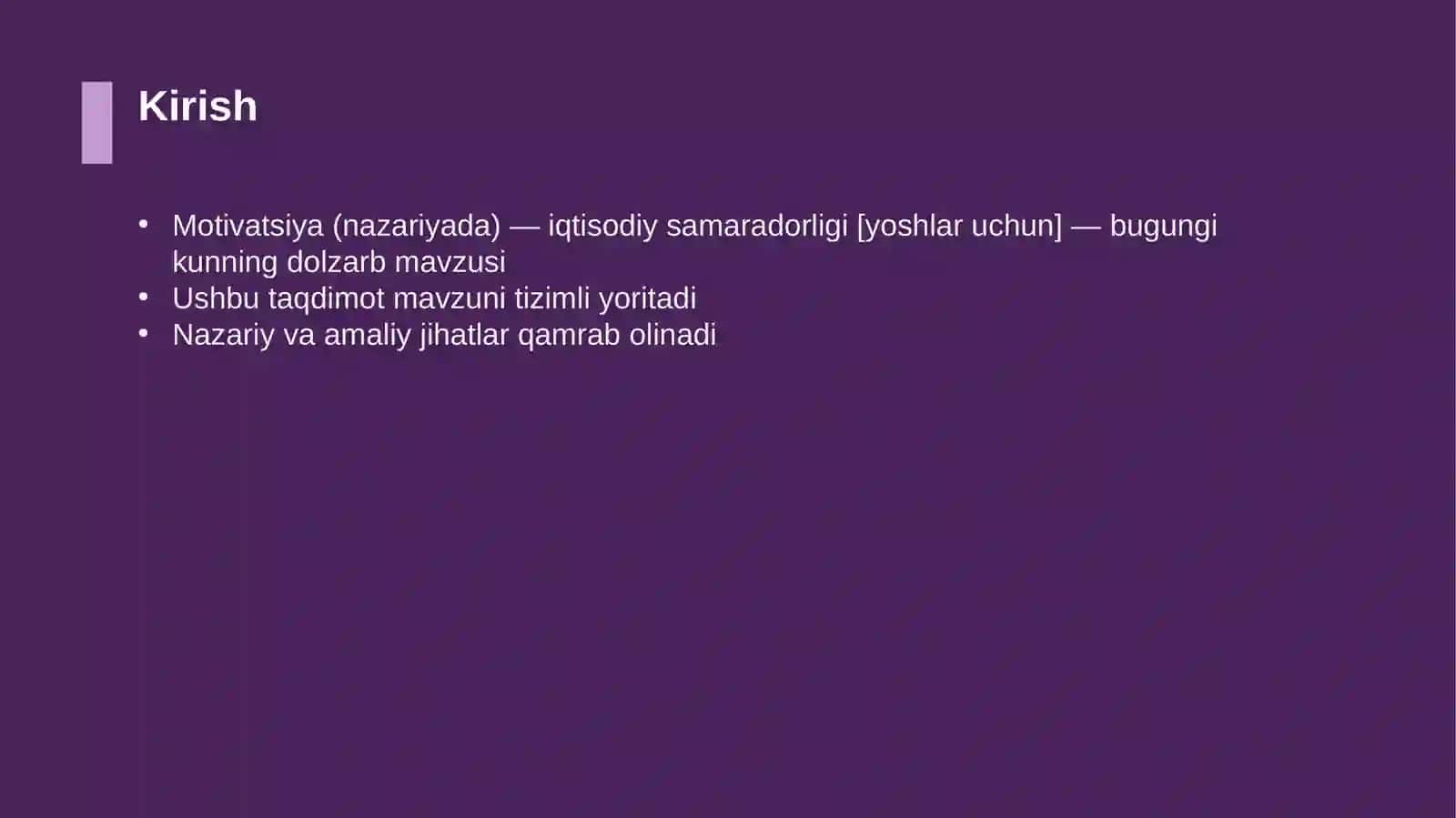 Motivatsiya (nazariyada) — iqtisodiy samaradorligi [yoshlar uchun] 3