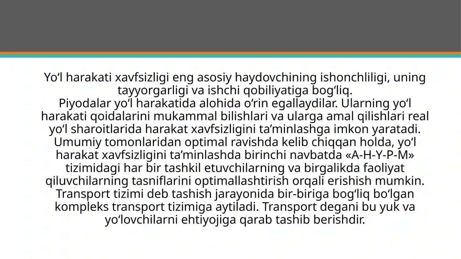 AVTOMOBIL BOSHQARUV ORGANLARI.AVTOMOBIL-HAYDOVCHI-PIYODA-YO‘L-MUXIT TIZIMI 3