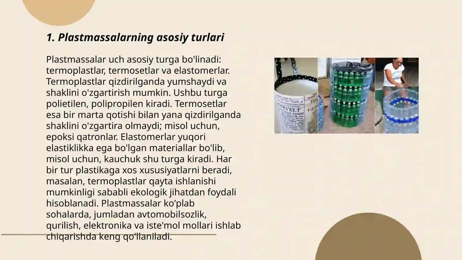Plastmassalar. Plastmassalarning turlari.ishlatilish sohalari,olinish usullari 3