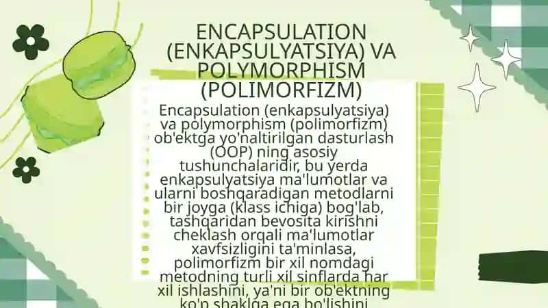 ENCAPSULATION VA POLYMORPHISM TUSHUNCHASI 3