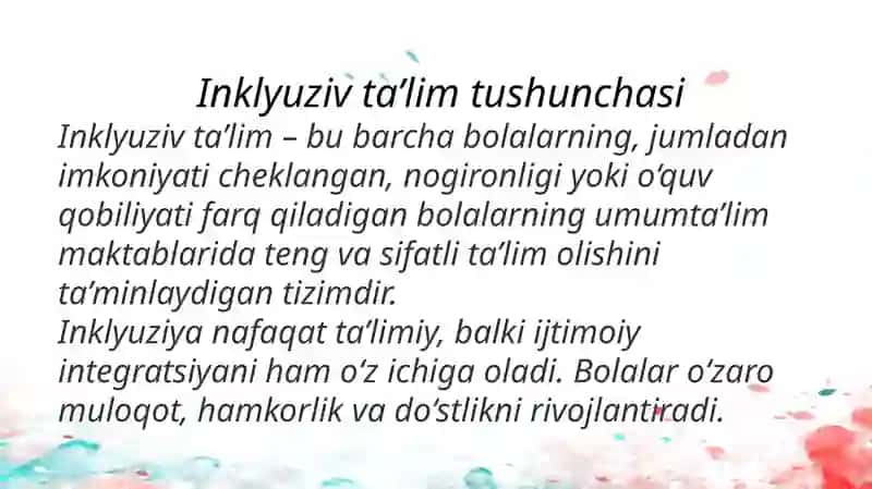Inkulyuziv va birgalikda o'qitish. Ularning farqlari. 3