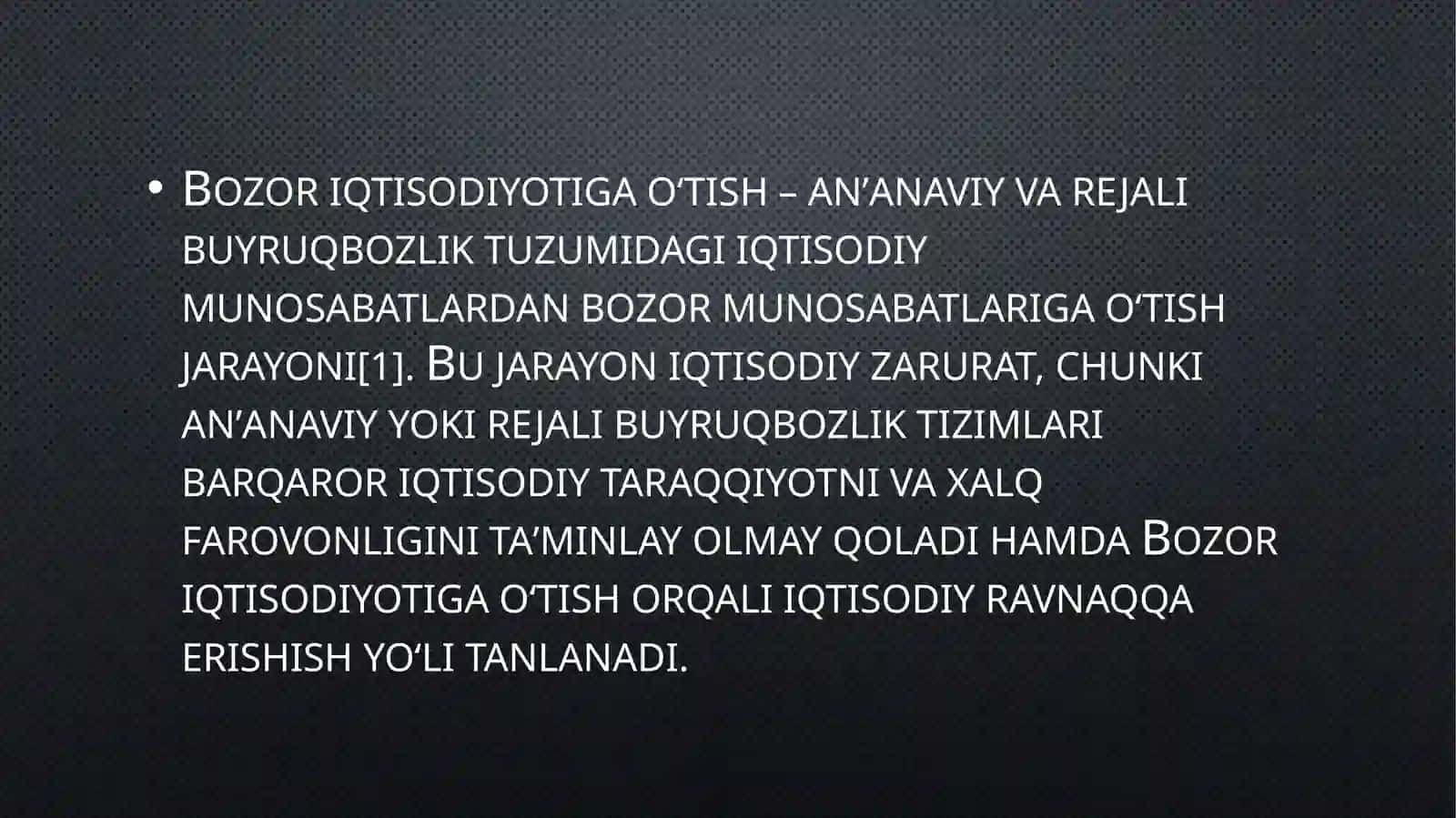 Oʻzbekistonning bozor iqtisodiyotiga oʻtish xususiyatlari 3