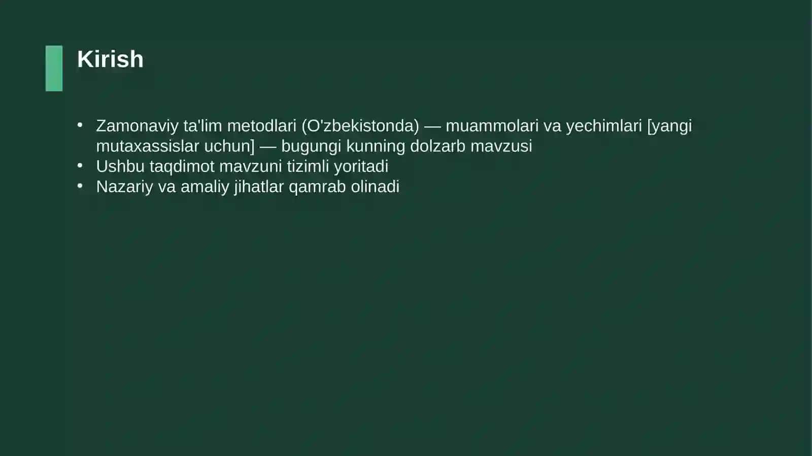 Zamonaviy ta'lim metodlari (O'zbekistonda) — muammolari va yechimlari [yangi mutaxassislar uchun] 3
