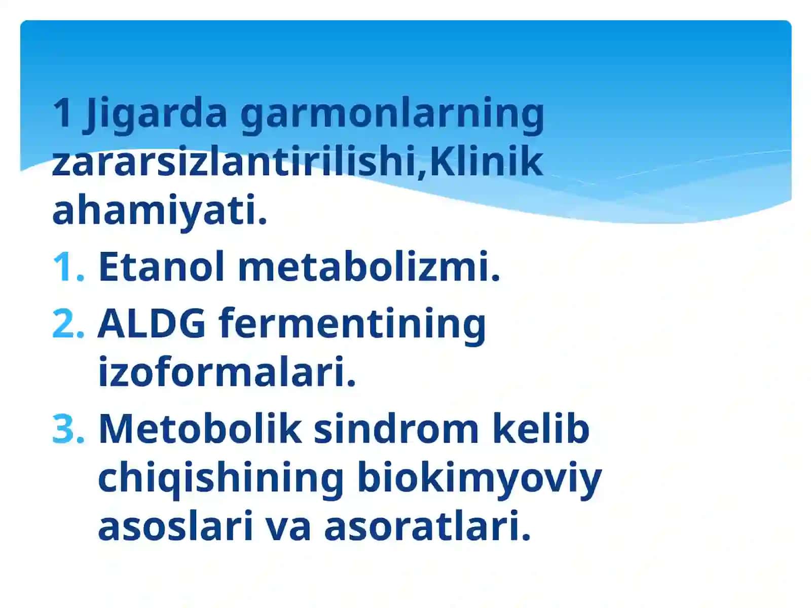 Jigardagarmonlarning zararsizlantirilishi,Klinikahamiyati 3