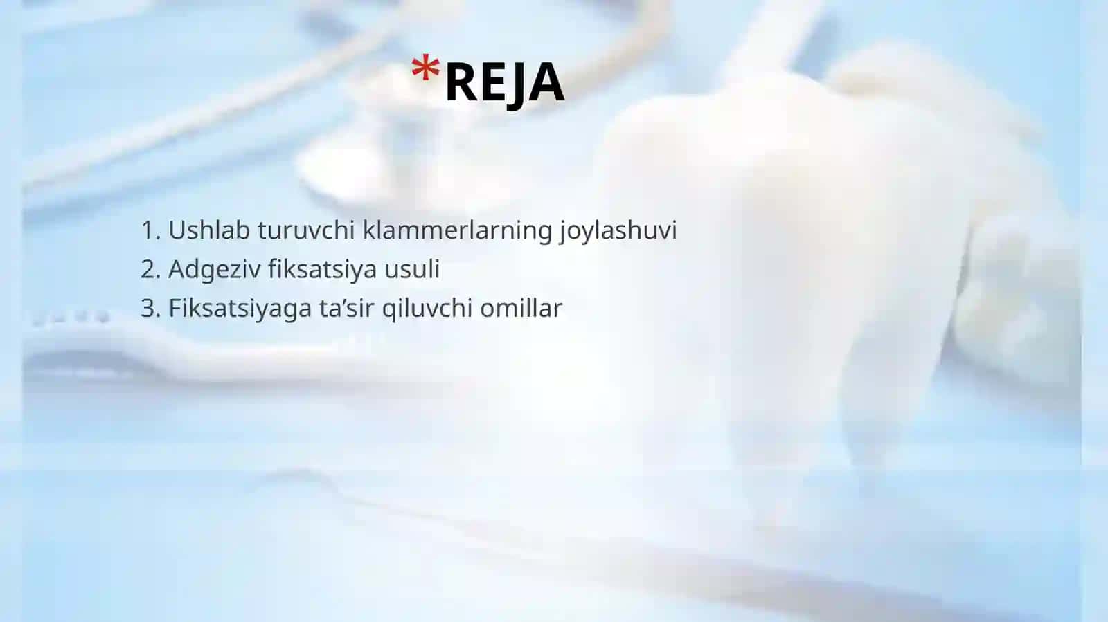 Ushlab turuvchi klammerlarning tayanch tishga va alveolyar o'simtaga nisbatan joylashuvi. Adgeziv fiksatsiya usulining xususiyatlari. Fiksatsiya usulini tanlashga ta'sir qiluvchi omillar. 3