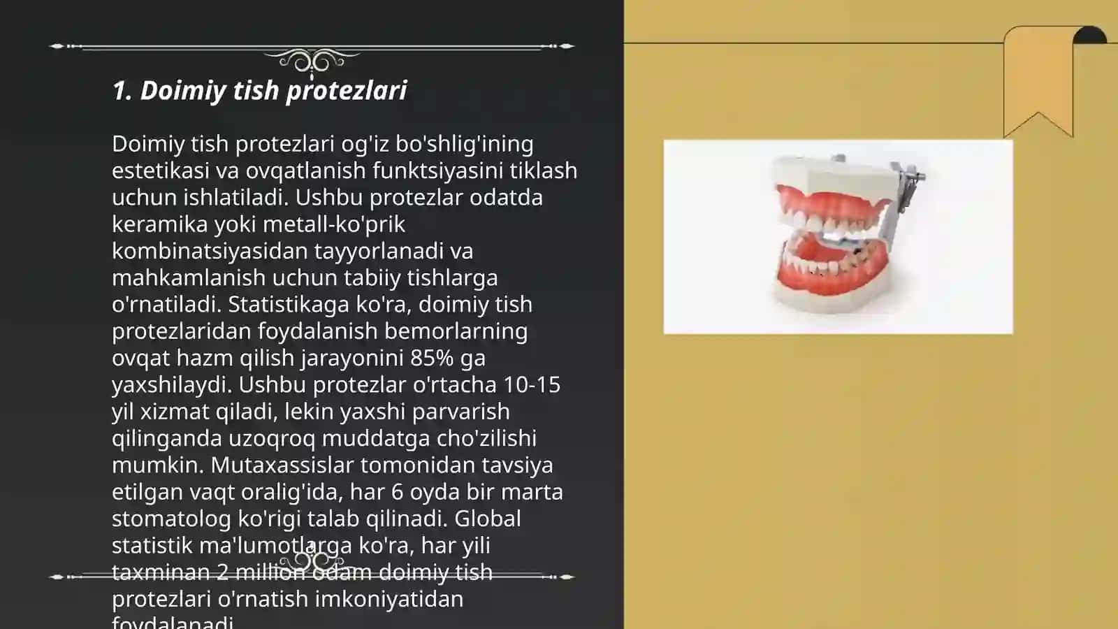 Protez turlari.Tish protezlarning tasnifi.Ortopedik stomotologiya amaliyotida qo’llaniladigam tish protezlari 3