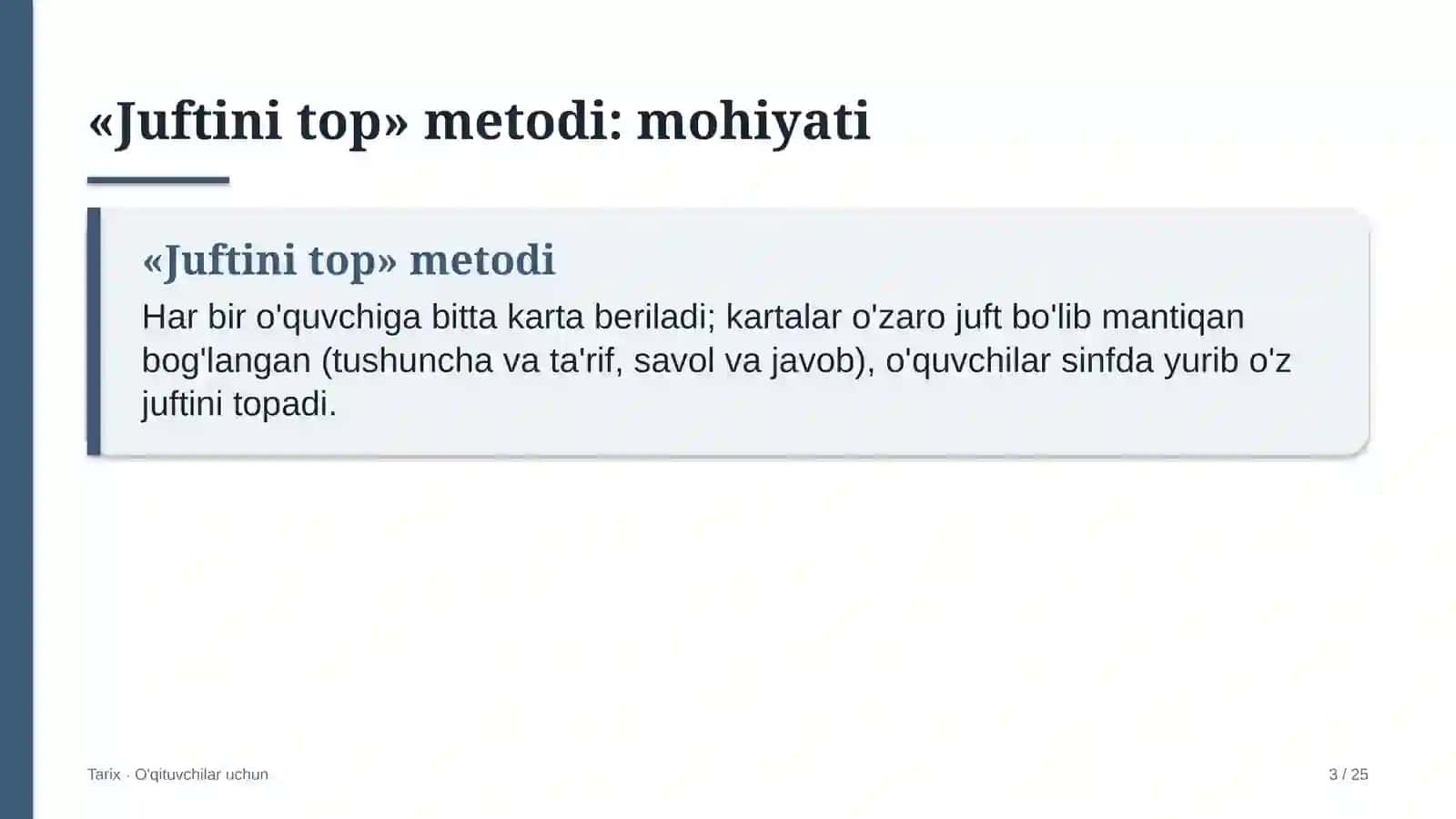 tarix darslarida juftini top metodidan foydalanish 5963 3