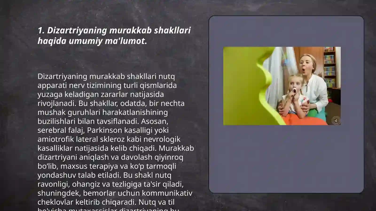 Dizartriyaning murakkab shakllarida logopedik ishlar 3