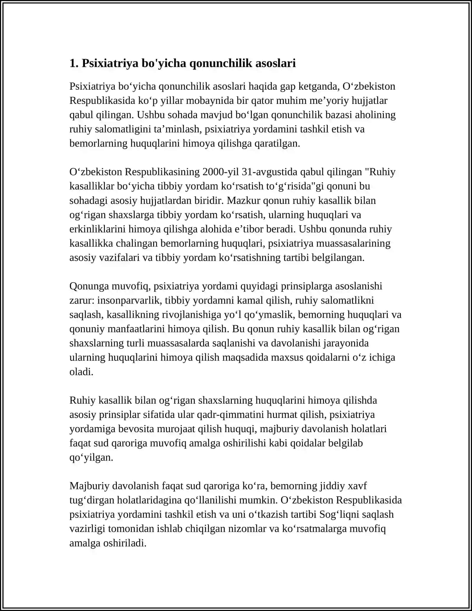PSIXIATRIK YORDAM HAQIDAGI QONUN VA UNI AMALGA OSHIRISHDA FUQAROLAR HUQUQLARI KAFOLATLARI. RUHIY PATOLOGIYALI BEMORLARNI TEKSHIRISH VA TASHXISLASHNI O'ZIGA XOS XUSUSIYATLARI 3