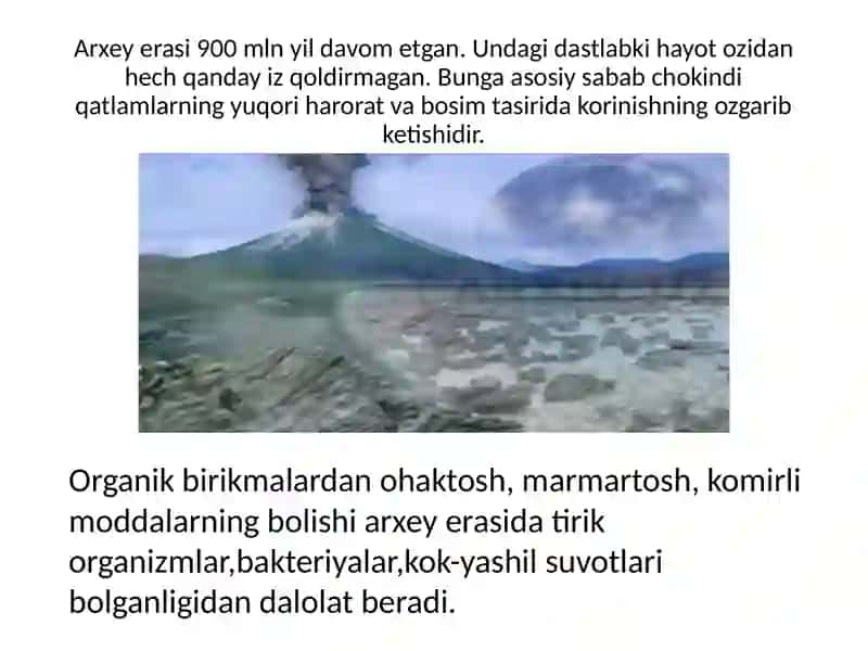 Arxey, proterozoy, paleozoy,mezazoy va kaynazoy eralaridagi hayot 3