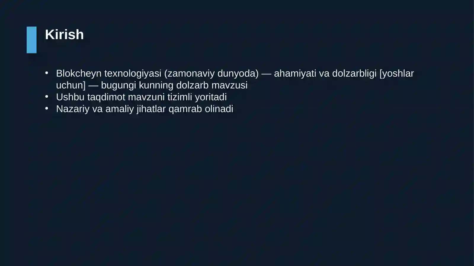 Blokcheyn texnologiyasi (zamonaviy dunyoda) — ahamiyati va dolzarbligi [yoshlar uchun] 3