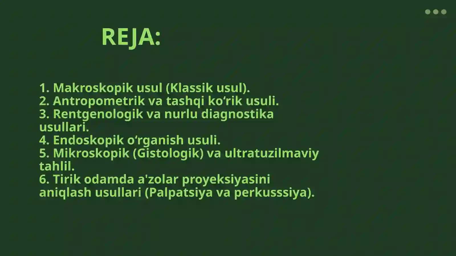 ANATOMIYA O'RGANISH USULLARI 3