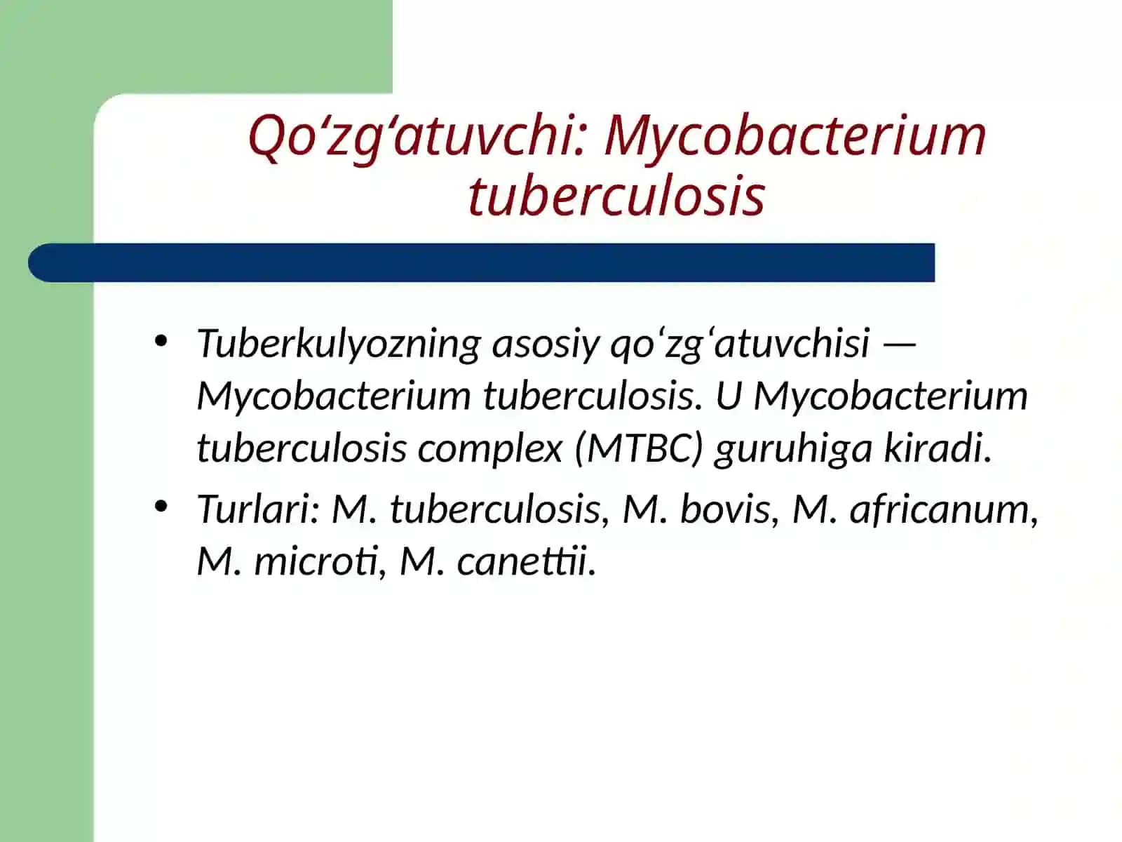 Tuberkulyoz etiologiyasi va mikobakteriyaning dorilarga chidamlilik turlari 3