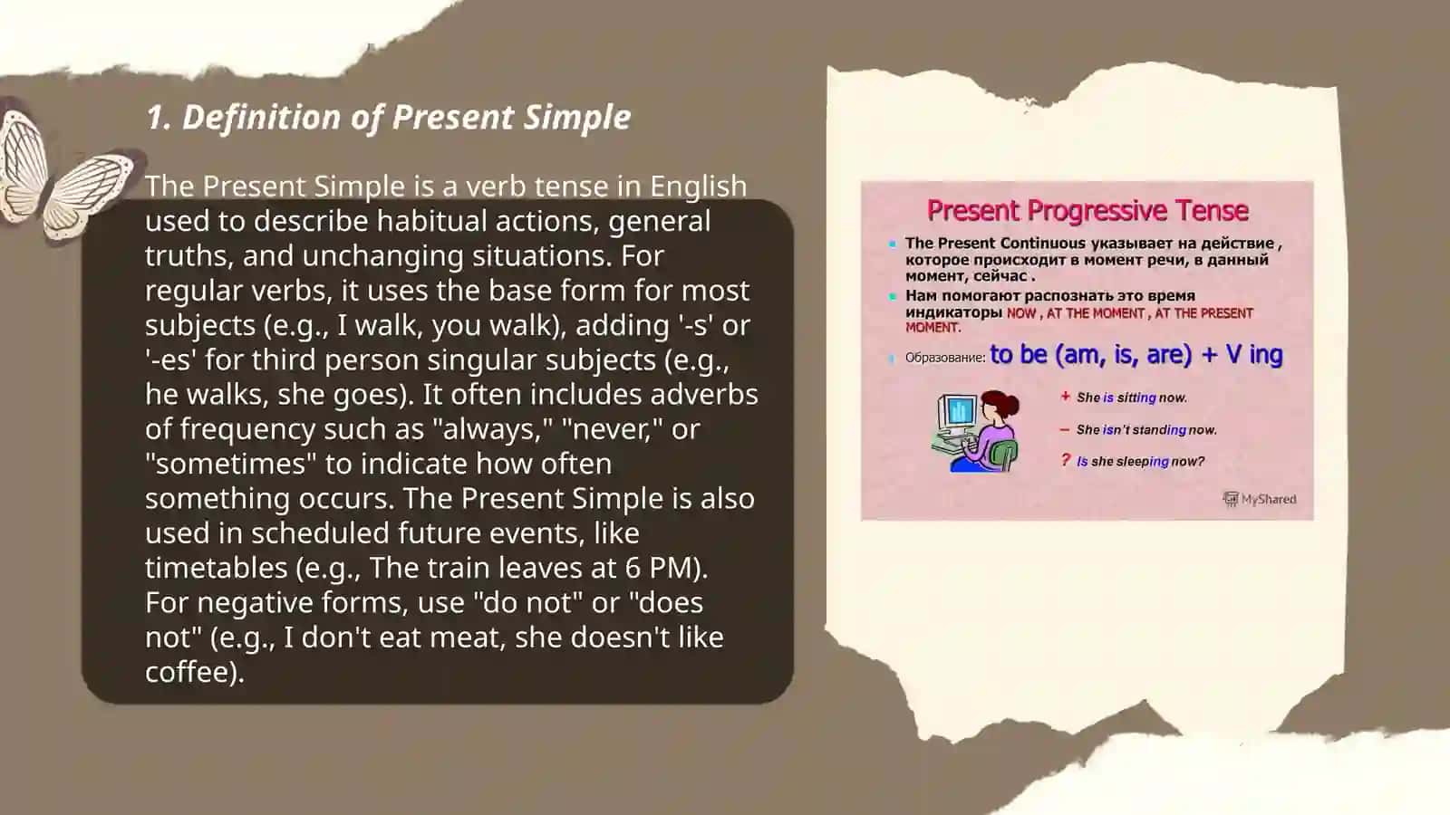 Contrast present simple and present continuous 3
