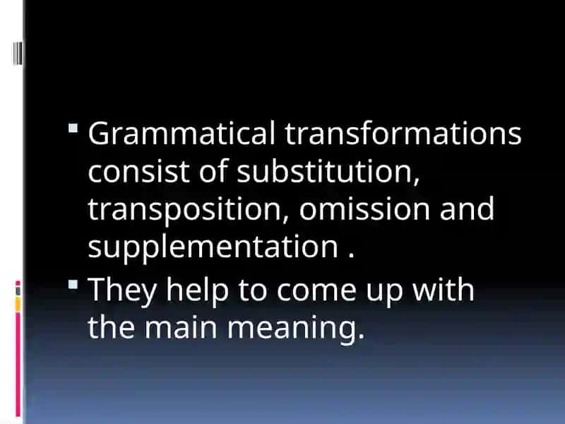 Grammatical transformations 3