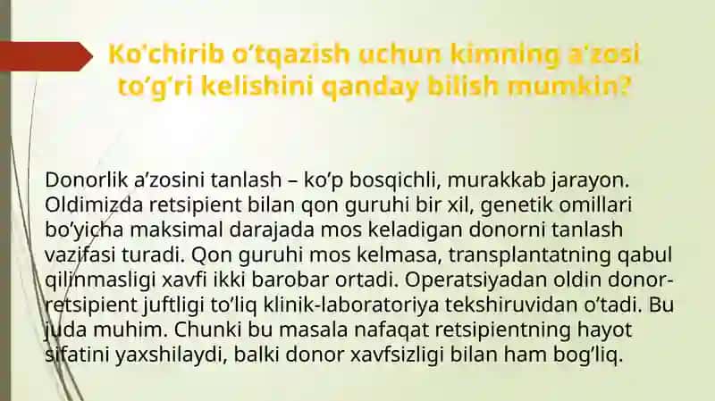 Donordan hayotligida yoki oʼlimidan olingan aʼzo yoki toʼqimalarni boshqa shaxsga transplantatsiya 3