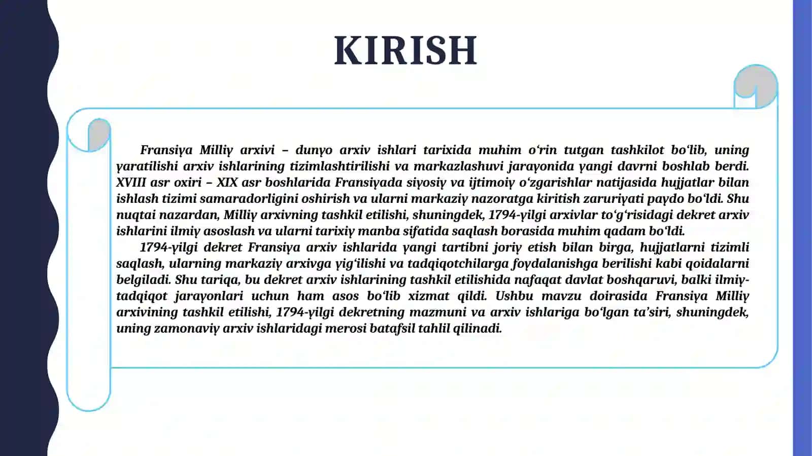 Fransiya Milliy arxivining tashkil etilishi.1794-yilgi arxivlar toʻgʻrisidagi dekretning ahamiyati. 3