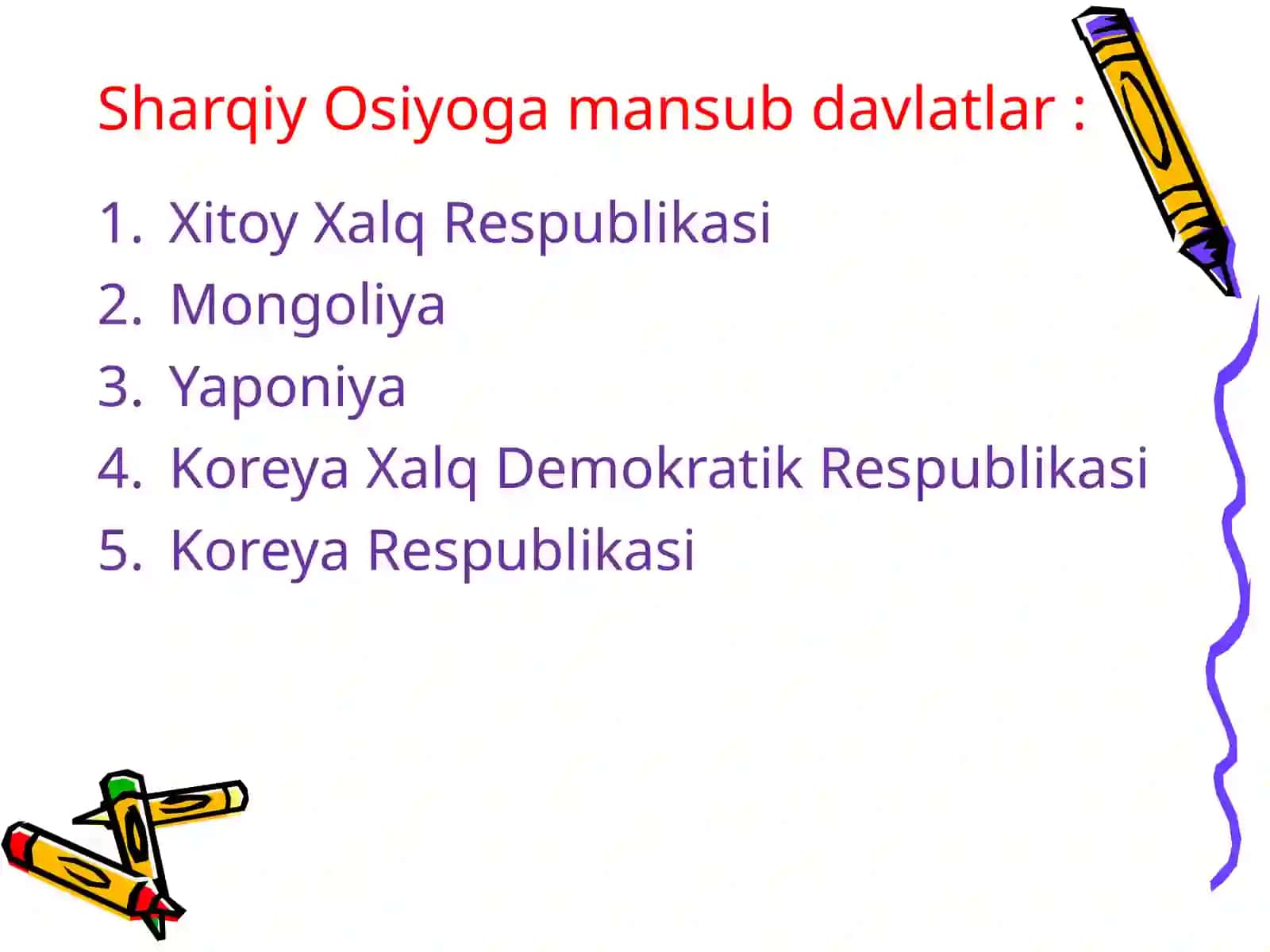 Sharqiy va Janubi - Sharqiy Osiyodavlatlari10 sinflar uchun 3