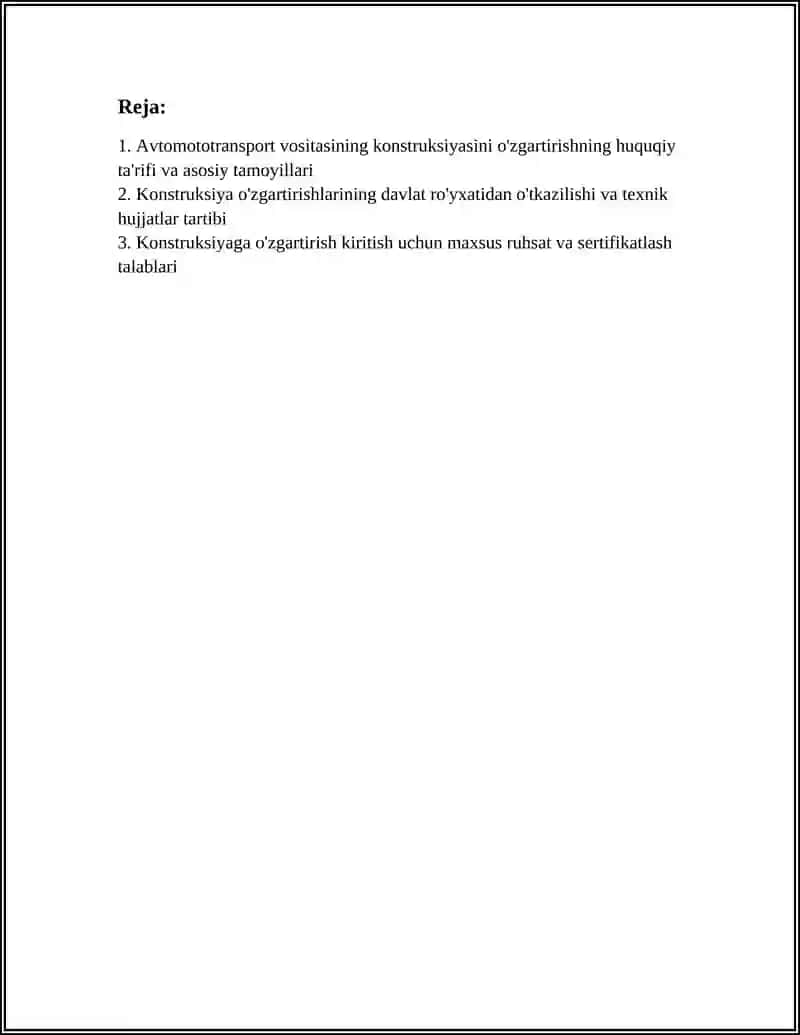 AVTOMOTOTRANSPORT VOSITASI KONSTRUKSIYASINI OʻZGARTIRISHNING HUQUQIY JIHATLARI. HARAKAT XAVFSIZLIGI BOʻYICHA OʻQUV VA TARGʻIBOT ISHLARINING AHAMIYATI 3