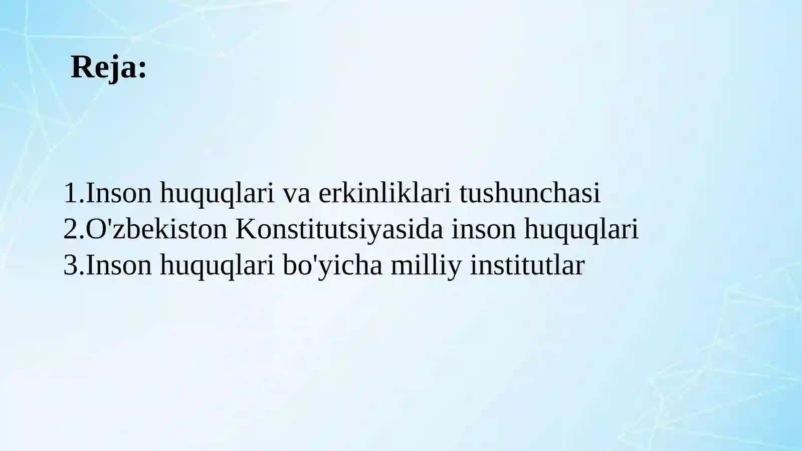 O'zbekistonda inson huquqlari va erkinliklari kafolatinining yaratilishi 3