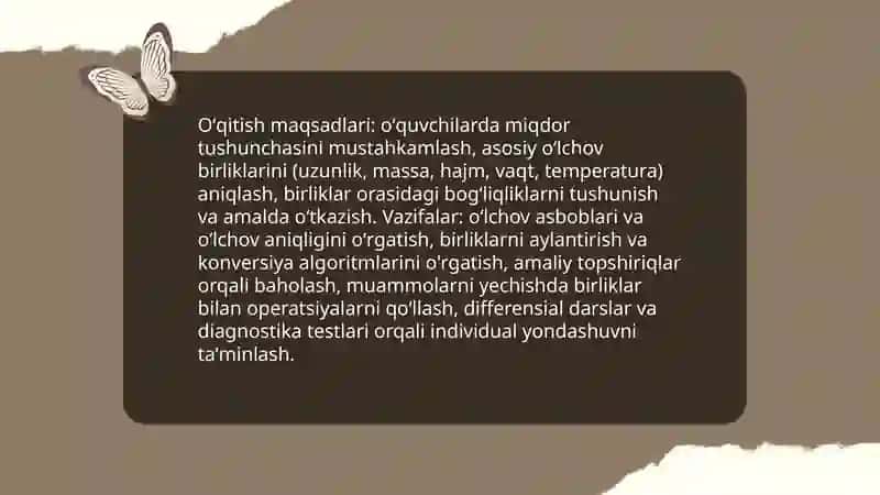 Miqdorlarni oʻlchash,oʻlchov birliklarining turlari orasidagi bogʻliqliklar va ular ustida amallar bajarishga oʻrgatish metodikasi 3
