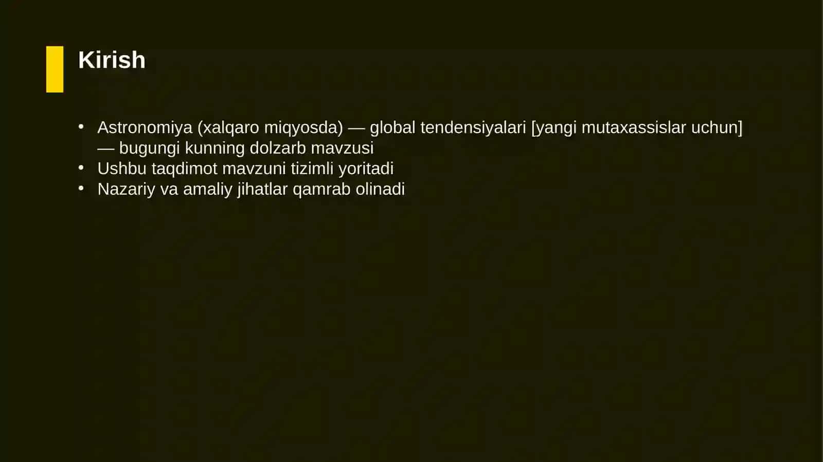 Astronomiya (xalqaro miqyosda) — global tendensiyalari [yangi mutaxassislar uchun] 3