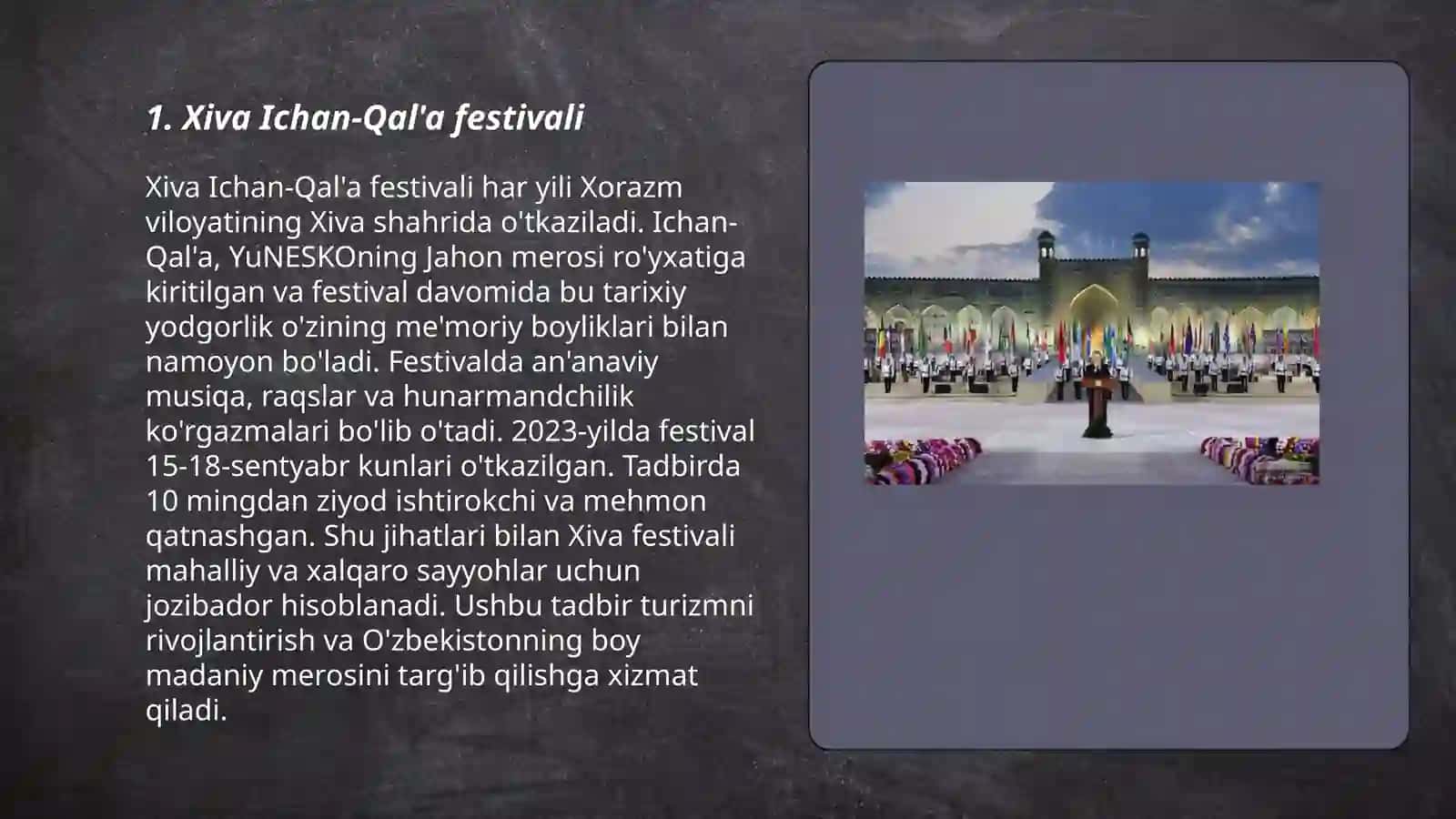 Madaniy festivallar va tadbirlar turistik diqqatga sazovor joylar sifatida 3