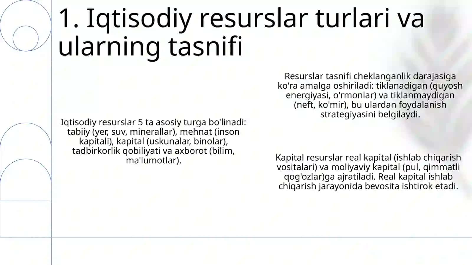 Iqtisodiy manbalarni turlari va ularni tashkil qilishni asosiy printsiplari 3
