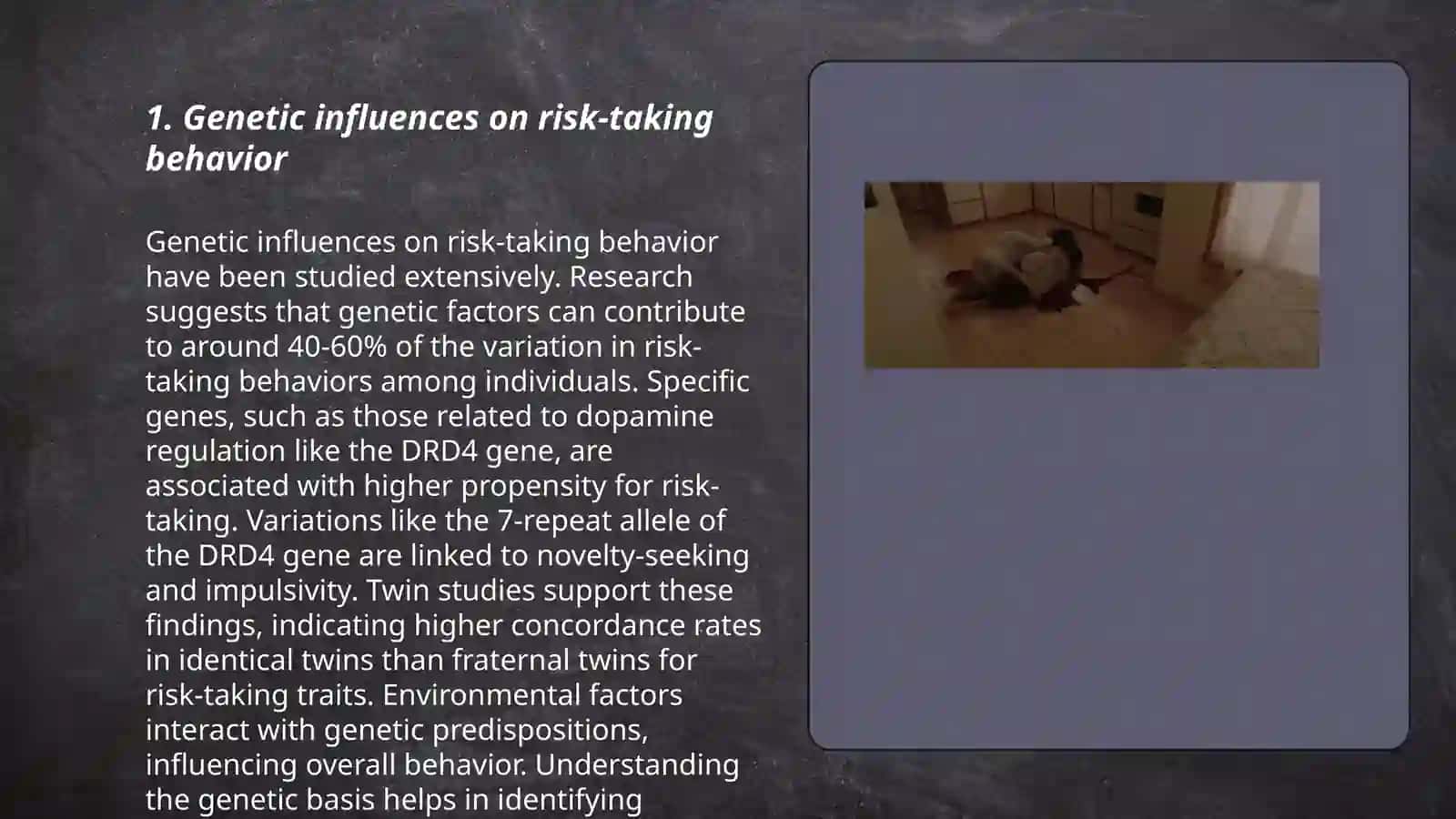 Genetic Influences on Risk-Taking Behavior 3
