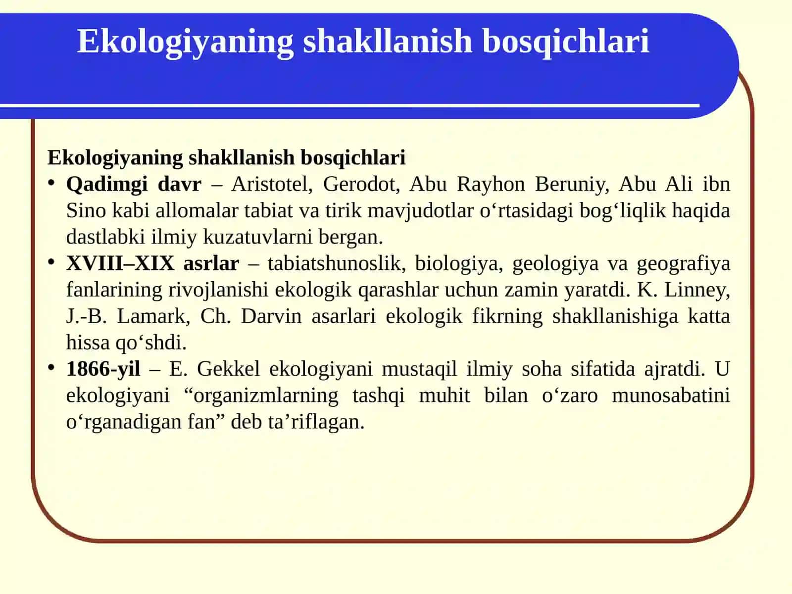 Ekologiya va tabiatni muhofaza qilish faniga kirish, umumiy tushunchalar va tasniflari 3