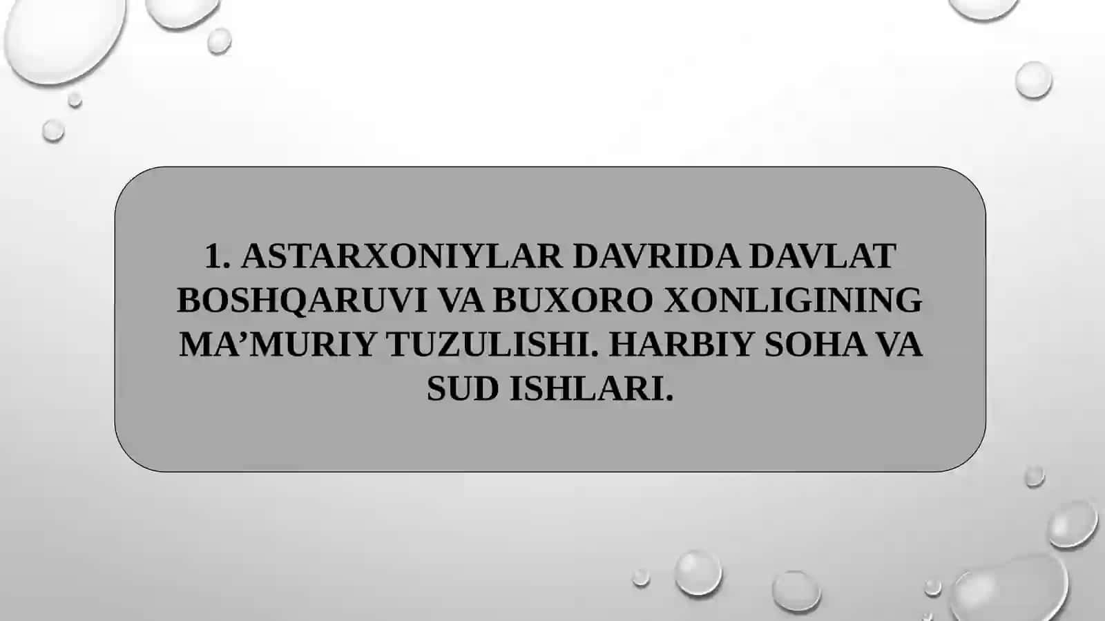 Ashtarxoniylar davrida Buxoro xonligida ijtimoiy-iqtisodiy hayot 3