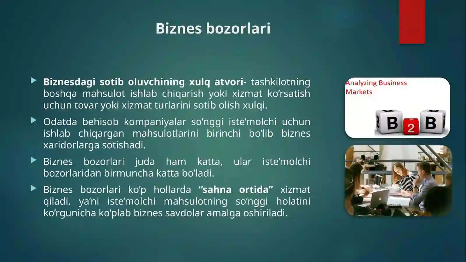 Biznes bozorlari va biznesdagi sotib oluvchi xulqi 3