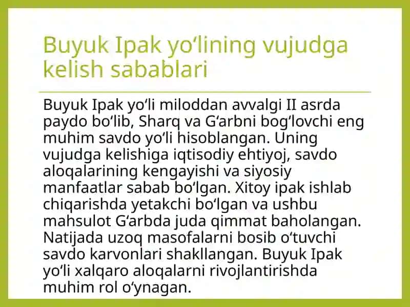 Buyuk Ipak yo‘lining vujudga kelish sabablari 3