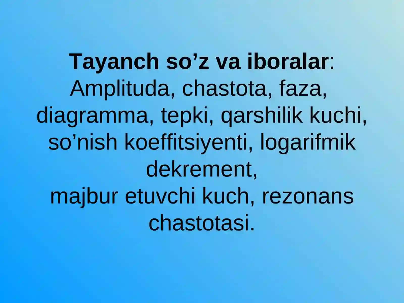 ТEBRANISHLAR FIZIKASI 3