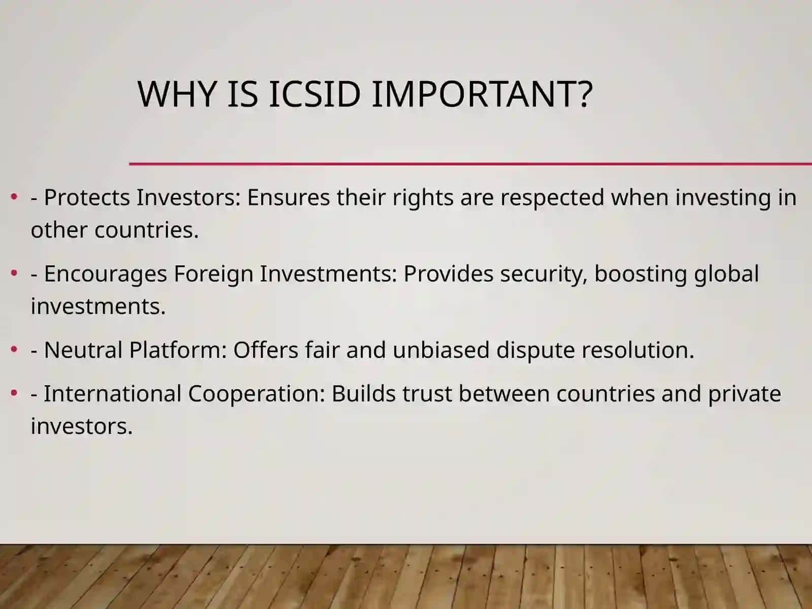 International Centre for Settlement of Investment Disputes (ICSID) 3