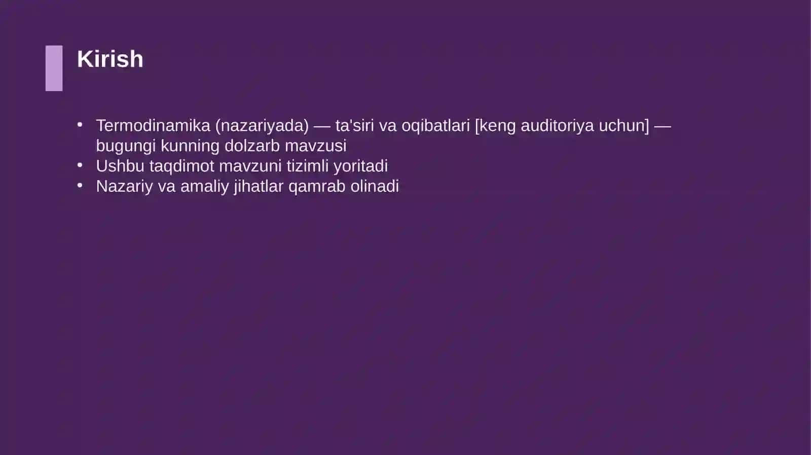 Termodinamika (nazariyada) — ta'siri va oqibatlari [keng auditoriya uchun] 3