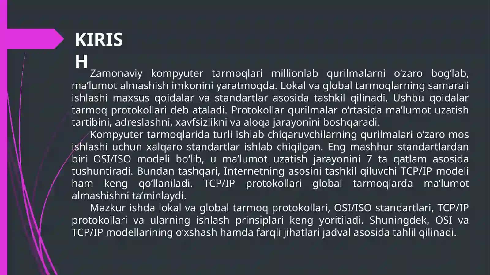 Lokal va global tarmoq protokollari va xususiyatlari. OSI/ISO standartlari. TCP/IP protokollari 3
