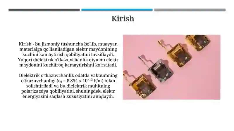Dielektriklarda elektr maydon. O'tkazgichlar, dielektriklar va yarim o'tkazgichlar 3