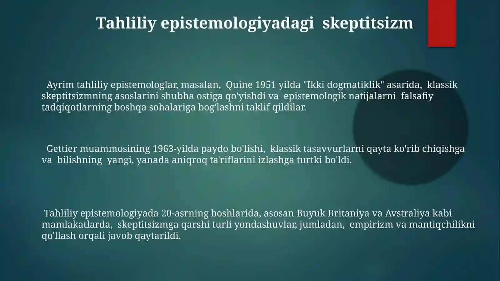 ANALITIK FALSAFANING VUJUDGA KELISHI. ANALITIK EPISTEMOLOGIYA 3